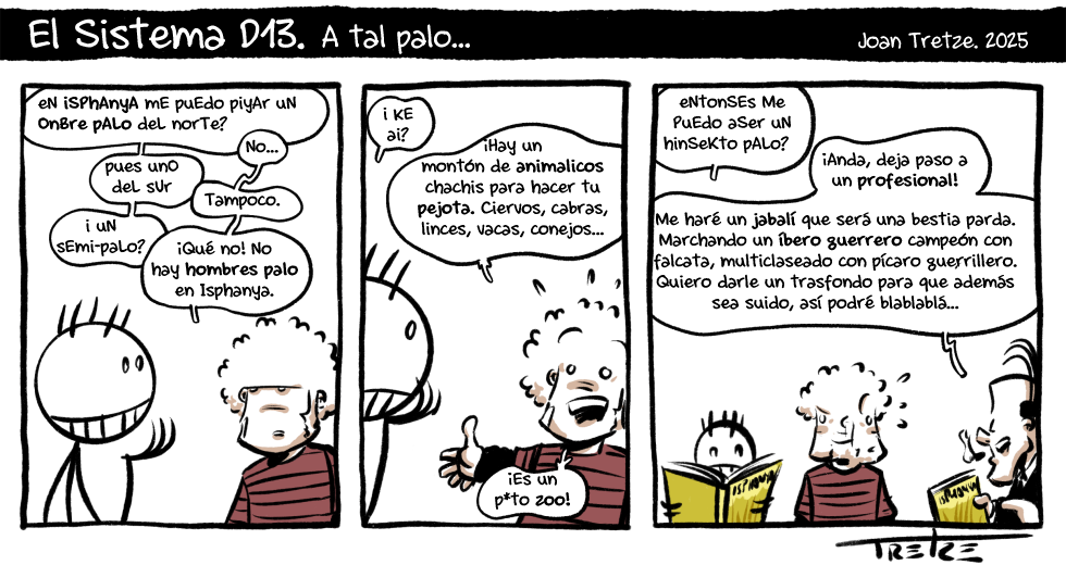 A tal palo…